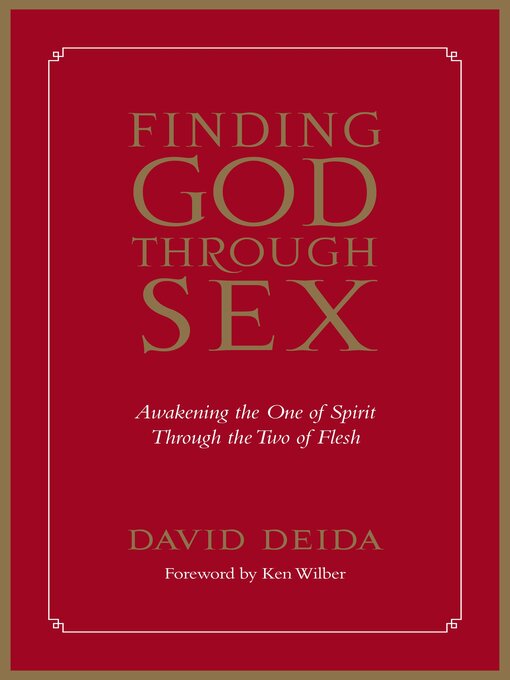 Title details for Finding God Through Sex by David Deida - Wait list